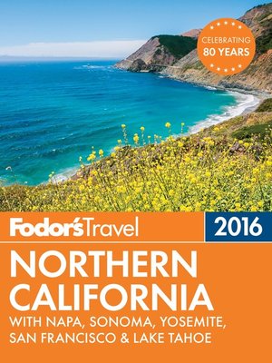 Fodor's Northern California 2016 - ebook